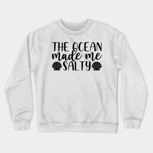 The Queen Made Me Salty - Mermaid T-Shirt Mug Sticker Crewneck Sweatshirt